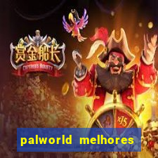 palworld melhores pals para trabalho